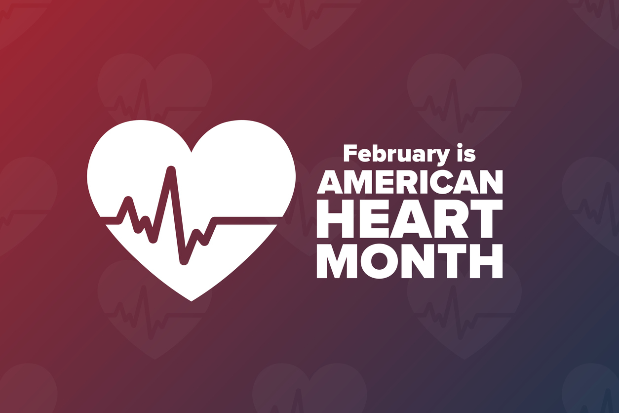 Celebrating American Heart Month